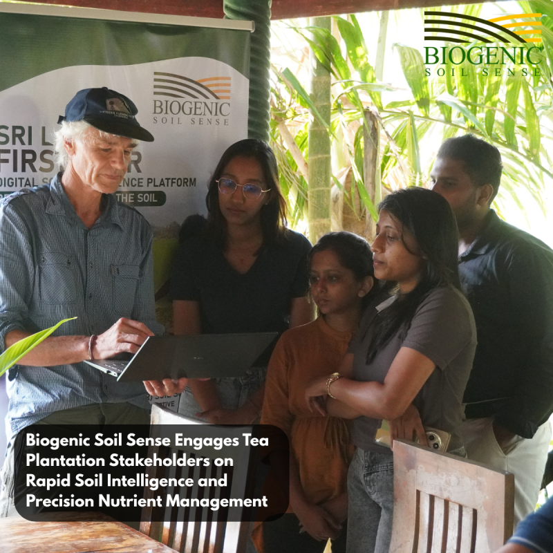 Biogenic Soil Sense Engages Tea Plantation Stakeholders on Rapid Soil Intelligence and Precision Nutrient Management