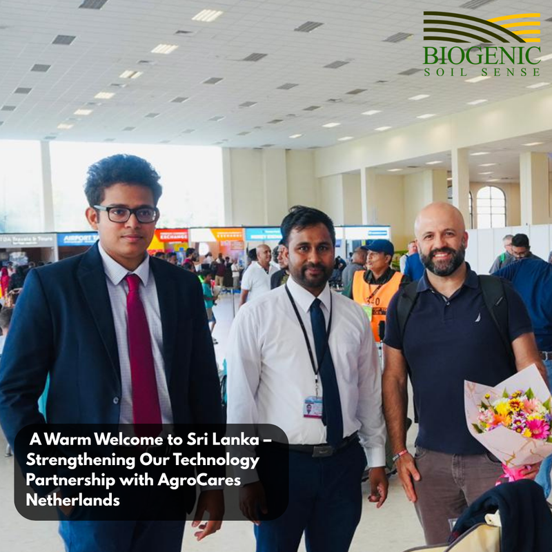 A Warm Welcome to Sri Lanka – Strengthening Our Technology Partnership with AgroCares Netherlands